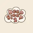 Deep Sleep 2 Apk