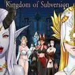  Kingdom of Subversion APK