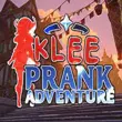 Klee Prank Adventure 1.16 Apk Mod
