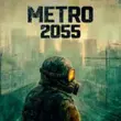 Metro 2055 APK 