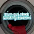 Mom Got stuck in Washing Machine Game