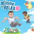 No Time to Relax มือ ถือ APK