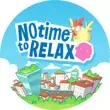 No Time to Relax APK