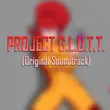 Project GLUTT APK 2023